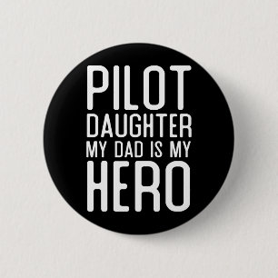 Macaron Rond 5 Cm Cadeau Fille de Pilote Homme Mon Père Est Un Héros