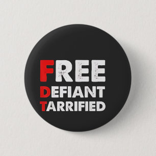 Macaron Rond 5 Cm Cadeau patriotique gratuit et défiant arriéré cont