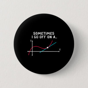 Macaron Rond 5 Cm Cadeaux pour prof de maths - Parfois je pars sur u