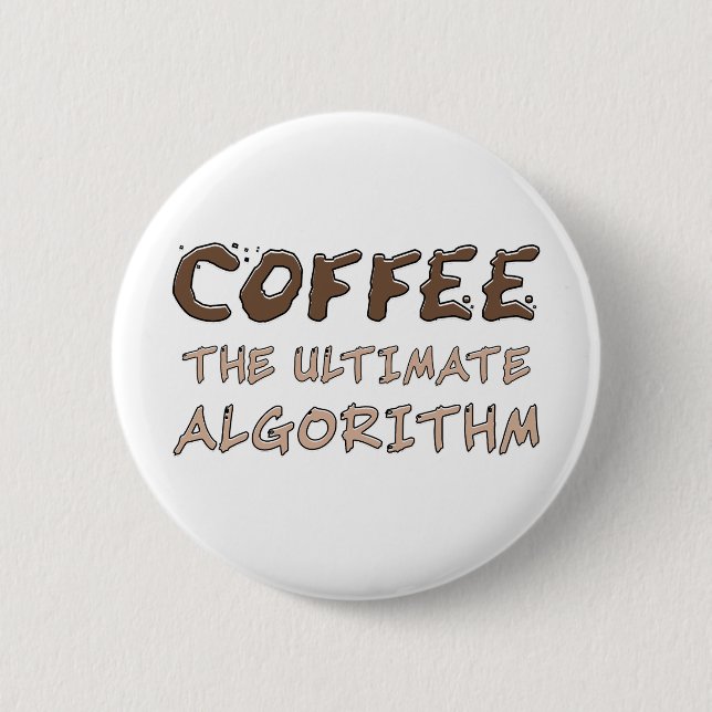 Macaron Rond 5 Cm Café L'algorithme ultime Drôle de programmeur (Devant)