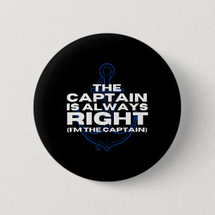 Macaron Rond 5 Cm Capitaine de bateau Le capitaine a toujours raison