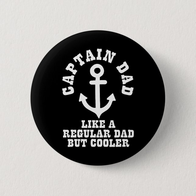 Macaron Rond 5 Cm Capitaine papa comme un papa normal mais bateau bo (Devant)