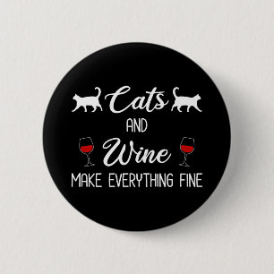 Macaron Rond 5 Cm Cats and Wine Make Everything Fine
