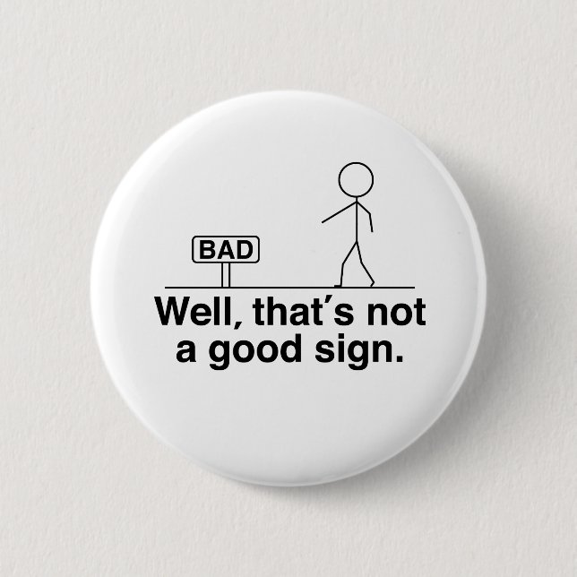 Macaron Rond 5 Cm Ce n'est pas un bon signe (Devant)