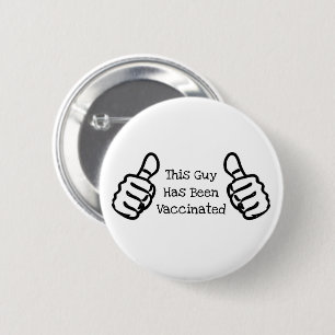 Macaron Rond 5 Cm "Ce Type A Été Vacciné" Pouce Haut Bouton