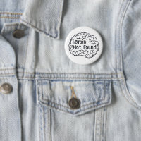 Cerveau non trouvé Drôle Slogan