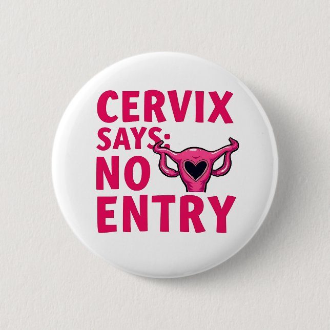 Macaron Rond 5 Cm Cervix dit pas entrée Womb Pro Choice Abortion (Devant)