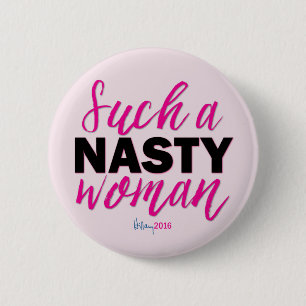 Macaron Rond 5 Cm CES FEMMES NASTES // Hillary Clinton Button