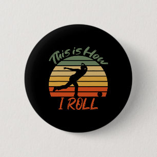 Macaron Rond 5 Cm C'est comme ça que je roule Bowling Vintage Pin Ba
