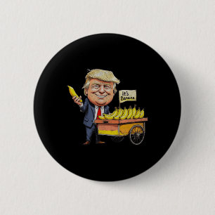 Macaron Rond 5 Cm C'est de la banane (pour l'échelle) drôle Trump ba