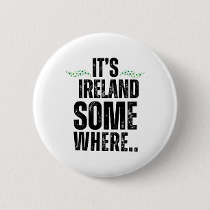 Macaron Rond 5 Cm C'est l'Irlande quelque part St Patricks Day Graph