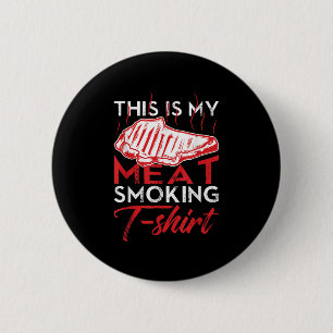Macaron Rond 5 Cm C'Est Ma Viande Fumer Drôle Barbecue Fumeur Bbq