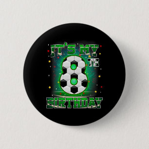 Macaron Rond 5 Cm C'est mon 8e anniversaire Garçons Football 8 ans P