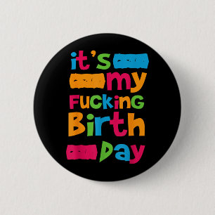 Macaron Rond 5 Cm C'est Mon Anniversaire Citation D'anniversaire Drô