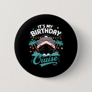 Macaron Rond 5 Cm C'est mon anniversaire Croisière Vacances Annivers