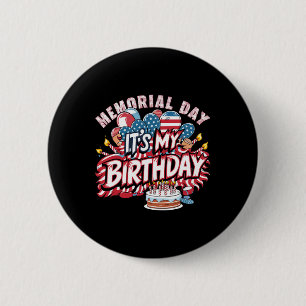 Macaron Rond 5 Cm C'est mon anniversaire Memorial Day Cool Rétro Drô