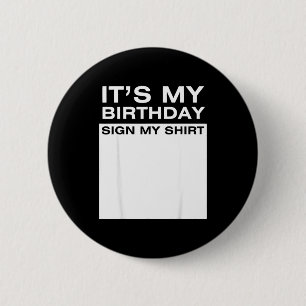 Macaron Rond 5 Cm C'est Mon Anniversaire Signe Mon T-Shirt Drôle Hom