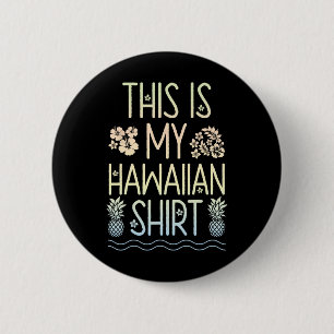 Macaron Rond 5 Cm C'Est Mon Chemise Hawaïenne Aloha Plages Hawaii L