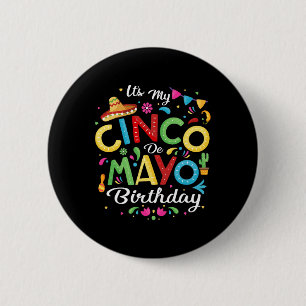 Macaron Rond 5 Cm C'est mon Cinco De Mayo Anniversaire Funny Cinco D