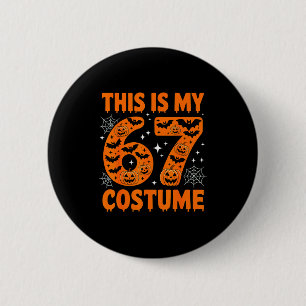 Macaron Rond 5 Cm C'est mon costume 67 6 7 Mème Gen Alpha Halloween