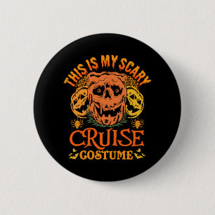 Macaron Rond 5 Cm C'Est Mon Costume De Croisière Effrayant Halloween