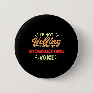 Macaron Rond 5 Cm C'Est Mon Snowboard Voice Funny Snowboarder