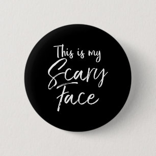 Macaron Rond 5 Cm C'est mon t-shirt de visage effrayant drôle ironiq