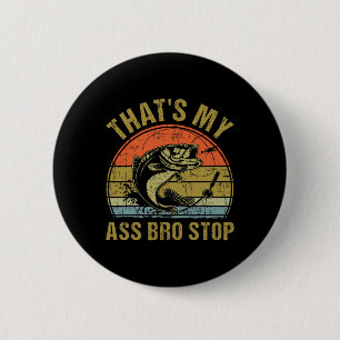 Macaron Rond 5 Cm C'est My Bro Stop - Funny Vintage Fishing Mème Me