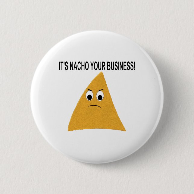 Macaron Rond 5 Cm C'est Nacho Your Business (Devant)