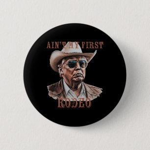 Macaron Rond 5 Cm C'est pas mon premier rodéo cow-boy occidental drô