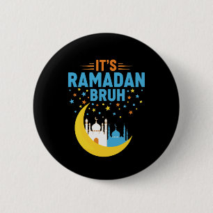 Macaron Rond 5 Cm C'est Ramadan Bruh Musulman Ramadan Moubarak Eid H