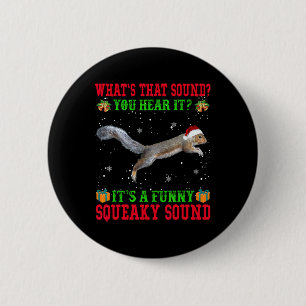 Macaron Rond 5 Cm C'est un drôle de son couinant Noël Squirrel Ugly 