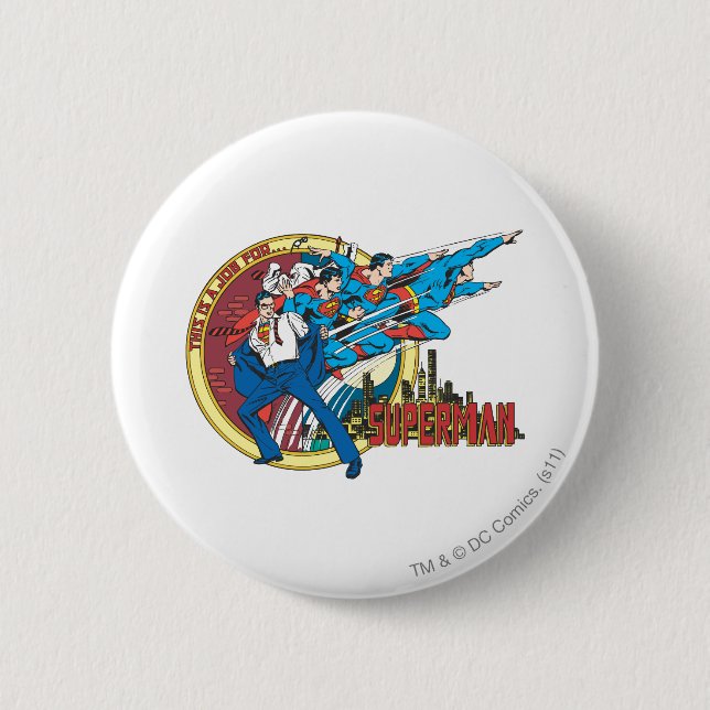 Macaron Rond 5 Cm C'est un travail pour � Superman (Devant)