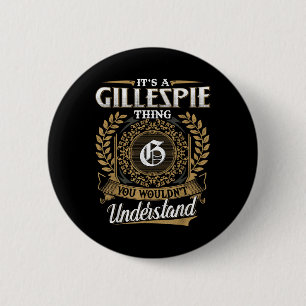 Macaron Rond 5 Cm C'Est Une Gillespie Que Vous Ne Comprendriez Pas L