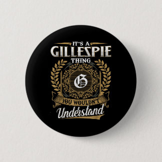 Macaron Rond 5 Cm C'Est Une Gillespie Que Vous Ne Comprendriez Pas L