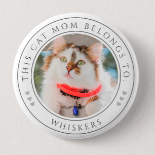Macaron Rond 5 Cm Cette mère de chat personnalisée appartient à la p