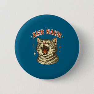 Macaron Rond 5 Cm Chat Aur Naur Drôle Sarcastique Oh Non Accent Aust