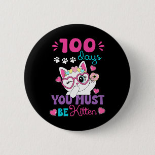 Macaron Rond 5 Cm Chat de 100 jours d'école Vous devez être B