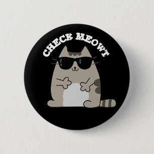 Macaron Rond 5 Cm Check Meowt Funny Cool Cat Pun Dark BG