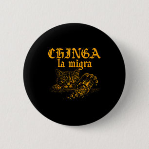 Macaron Rond 5 Cm Chemise Chinga La Migra Rétro Chat