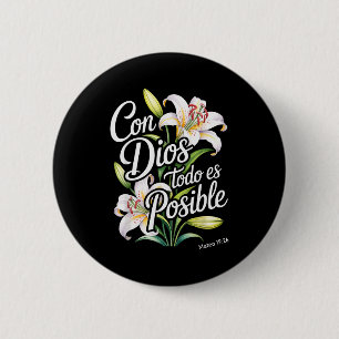 Macaron Rond 5 Cm Chemise chrétienne espagnole F Con Dios Todo Es Po