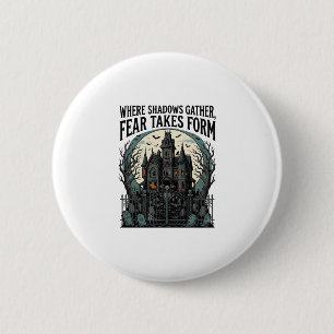 Macaron Rond 5 Cm Chemise de citation de maison hantée gothique vint