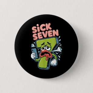 Macaron Rond 5 Cm Chemise Sick Seven Meme Six Sept Jeu de Mots Drôle