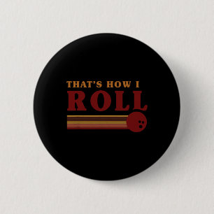 Macaron Rond 5 Cm Chemise T Bowling Rétro C'est Comme Ça Que Je Roul