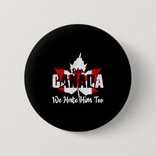 Macaron Rond 5 Cm Cher Canada Nous le détestons aussi Anti Trump Man