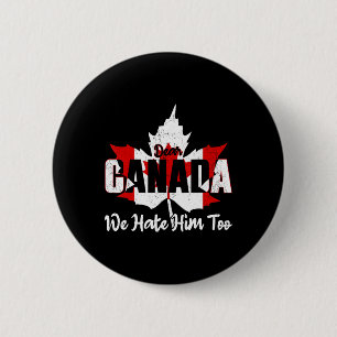 Macaron Rond 5 Cm Cher Canada Nous le détestons aussi Anti Trump Man