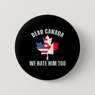 Macaron Rond 5 Cm Cher Canada Nous le détestons aussi Politique Fier