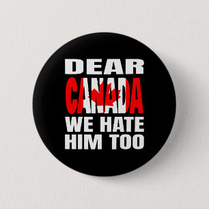 Macaron Rond 5 Cm Cher Canada Nous le détestons aussi Protestation p