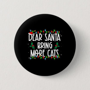 Macaron Rond 5 Cm Cher Père Noël Apportez Plus De Chats Noël Pjs Fam