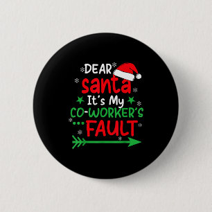 Macaron Rond 5 Cm Cher Père Noël C'est La Faute De Mon Collègue Si J